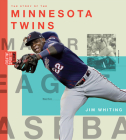 Minnesota Twins (Creative Sports: Veterans) By Jim Whiting Cover Image