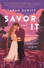 Savor It: A Novel Cover Image