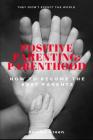 Positive Parenting: Parenthood: : How to Become the Best Parents By Sandra Green Cover Image