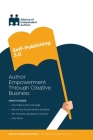 Self-Publishing 3.0: Author Empowerment Through Creative Business Cover Image