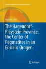The Hagendorf-Pleystein Province: The Center of Pegmatites in an Ensialic Orogen (Modern Approaches in Solid Earth Sciences #15) Cover Image