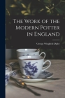 The Work of the Modern Potter in England By George Wingfield 1911-1989 Digby Cover Image