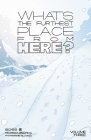 What's The Furthest Place From Here? Volume 3 By Matthew Rosenberg, Tyler Boss (Illustrator) Cover Image