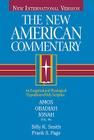 Amos, Obadiah, Jonah: An Exegetical and Theological Exposition of Holy Scripture (The New American Commentary #19) By Billy  K. Smith, Frank Page Cover Image