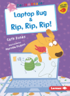 Laptop Bug & Rip, Rip, Rip! By Cath Jones, Marcela Dugont (Illustrator) Cover Image