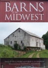 Barns of the Midwest By Allen G. Noble (Editor), Hubert G. H. Wilhelm (Editor) Cover Image