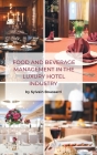 Food and Beverage Management in the Luxury Hotel Industry By Sylvain Boussard Cover Image