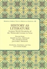 History as Literature: German World Chronicles of the Thirteenth Century in Verse, Excerpts From: Rudolf Von Ems, Weltchronik, the Christherr (Medieval German Texts in Bilingual Editions #3) By R. Graeme Dunphy (Editor) Cover Image