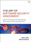 The Art of Software Security Assessment: Identifying and Preventing Software Vulnerabilities Cover Image