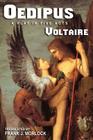 Oedipus: A Play in Five Acts By Frank J. Morlock (Translator), Voltaire Cover Image