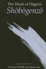 The Heart of Dōgen's Shōbōgenzō By Norman Waddell (Translator), Masao Abe (Translator) Cover Image