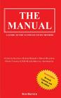 The Manual: A Guide to the Ultimate Study Method (Second Edition) By Rod Bremer Cover Image
