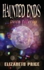 Haunted Ends: Disco Inferno Cover Image