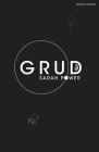 Grud (Modern Plays) By Sarah Power Cover Image