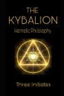 The Kybalion: Hermetic Philosophy Cover Image