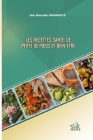 Les recettes santé, de perte de poids et bien-être By Line Marcelle Ngnimpaye Cover Image