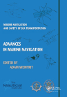 Marine Navigation and Safety of Sea Transportation: Advances in Marine Navigation Cover Image