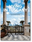 Living in Tuscany. 40th Ed. By René Stoeltie, Taschen, Angelika Taschen (Editor) Cover Image