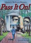 Pass It On! By Gloria J. McEwen Burgess, Gerald Purnell (Illustrator) Cover Image