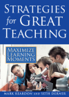 Strategies for Great Teaching: Maximize Learning Moments By Mark Reardon, Seth Derner Cover Image