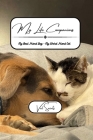 My Life Companions: My Best Friend Dog - My Weird Friend Cat By Val Saints Cover Image