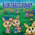 Blue Grass Bunny By Debbie Cherry Cover Image