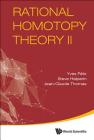 Rational Homotopy Theory II By Yves Félix, Steve Halperin, Jean-Claude Thomas Cover Image