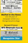 Meifod in the News: Over 200 years of newspaper articles about a Montgomeryshire village By Bernard O'Connor Cover Image