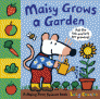 Maisy Grows a Garden By Lucy Cousins Cover Image