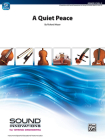 A Quiet Peace: Conductor Score & Parts (Sound Innovations for String Orchestra) Cover Image