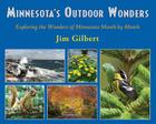 Minnesota's Outdoor Wonders: Exploring the Wonders of Minnesota Month by Month Cover Image