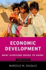 Economic Development: What Everyone Needs to Know Cover Image