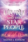 Uluru and the Star People By Valerie Barrow Cover Image