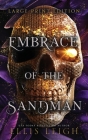 Embrace of the Sandman: Death Is Not The End: A Paranormal Fantasy Romance By Ellis Leigh Cover Image
