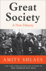 Great Society: A New History By Amity Shlaes Cover Image