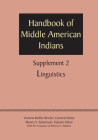 Supplement to the Handbook of Middle American Indians, Volume 2: Linguistics Cover Image