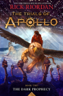 Trials of Apollo, The Book Two: Dark Prophecy, The-Trials of Apollo, The Book Two Cover Image