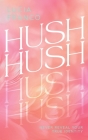 Hush, Hush By Lucia Franco Cover Image