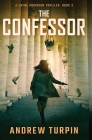 The Confessor: A Jayne Robinson Thriller, Book 3 Cover Image