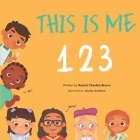 This is ME 1 2 3 By Jocelyn Southern (Illustrator), Rachel Chardea Brown Cover Image