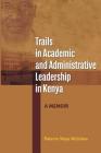 Trails in Academic and Administrative Leadership in Kenya By Ratemo Waya Michieka Cover Image