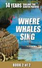 Where Whales Sing: Book 2 of 2 Cover Image