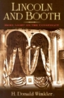 Lincoln and Booth: More Light on the Conspiracy By H. Donald Winkler Cover Image