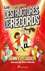 Los increíbles destructores de récords / The Incredible Record Smashers By Jenny Pearson, Erica Salcedo (Illustrator) Cover Image