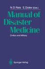 Manual of Disaster Medicine: Civilian and Military Cover Image