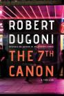 The 7th Canon By Robert Dugoni Cover Image