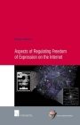Aspects of Regulating Freedom of Expression on the Internet (Human Rights Research Series #27) By Dragos Cucereanu Cover Image