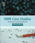 NMR Case Studies: Data Analysis of Complicated Molecules Cover Image