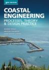 Coastal Engineering: Processes, Theory and Design Practice Cover Image
