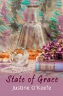 State of Grace By Justine O'Keefe Cover Image